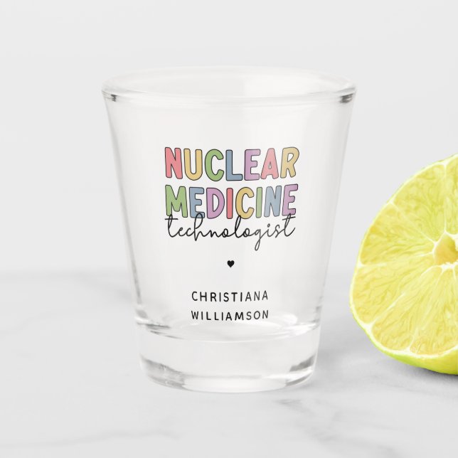 Verre A Shot Technologue en médecine nucléaire sur mesure CNMT  (Devant)