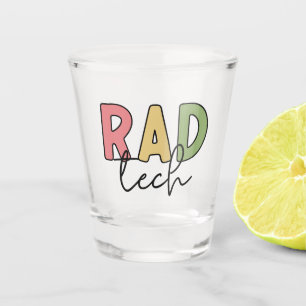 Verre A Shot Technologue radiologique Rad Tech Radiologie