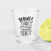 Tequila peut ne pas être la réponse