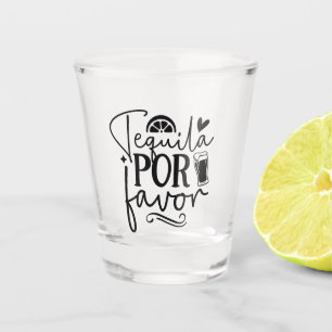 Verre A Shot Tequila S'il Vous Plaît