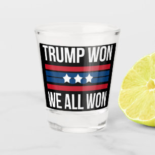 Verre A Shot Trump a Gagné Nous Avons Tous Gagné 2024 Drapeau U