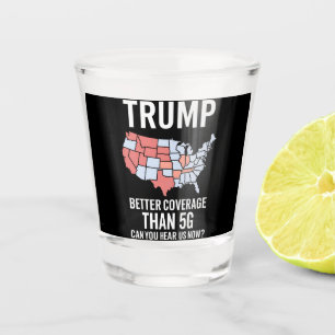Verre A Shot Trump a une meilleure couverture que la 5G Pouvez-