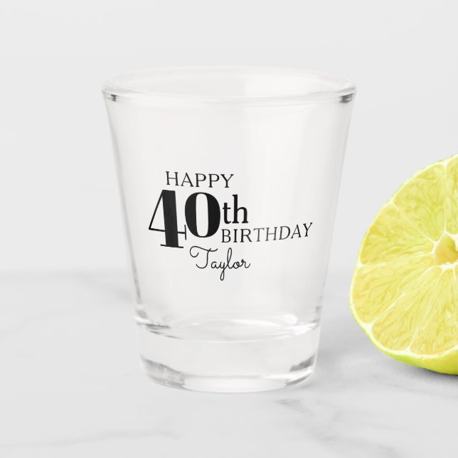 Verre A Shot Typographie cool Joyeux 40ème anniversaire avec no (Devant)