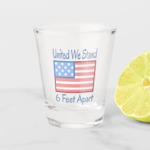 Verre A Shot United We Stand 6 Feet Apart USA Drapeau