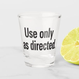 Verre A Shot Utiliser uniquement comme indiqué