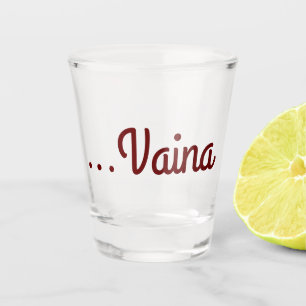 Verre A Shot Vaina