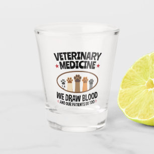 Verre A Shot Vet Tech Vétérinaire Fundy Dessiner la citation de