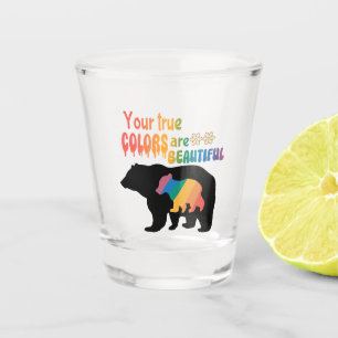 Verre A Shot Vos Vrais Couleurs Sont Belles - Ours Silhouette