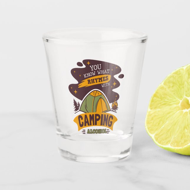 Verre A Shot Vous Savez Ce Qui Récit Avec L'Alcool Camping (Devant)