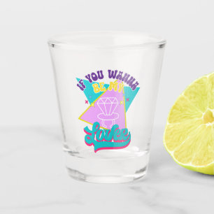 Verre A Shot Wannabe Funny 90s Bachelorette