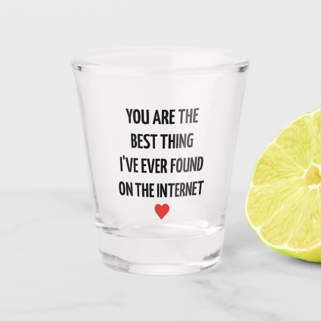Verre A Shot You're the Best Thing... Shot Glass (Devant)