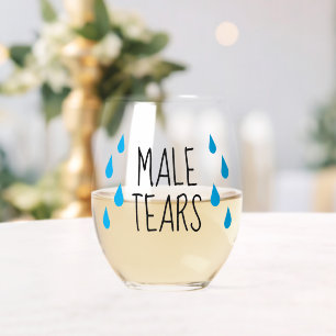 Verre à vin drôle sans pied Male Tears pour elle