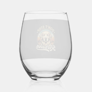 Verre À Vin Sans Pied Chien Retriever doré Ne cessez pas de récupérer
