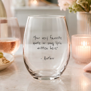 Verre À Vin Sans Pied Citation personnalisée - créez la vôtre