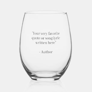 Verre À Vin Sans Pied Citation personnalisée - créez la vôtre