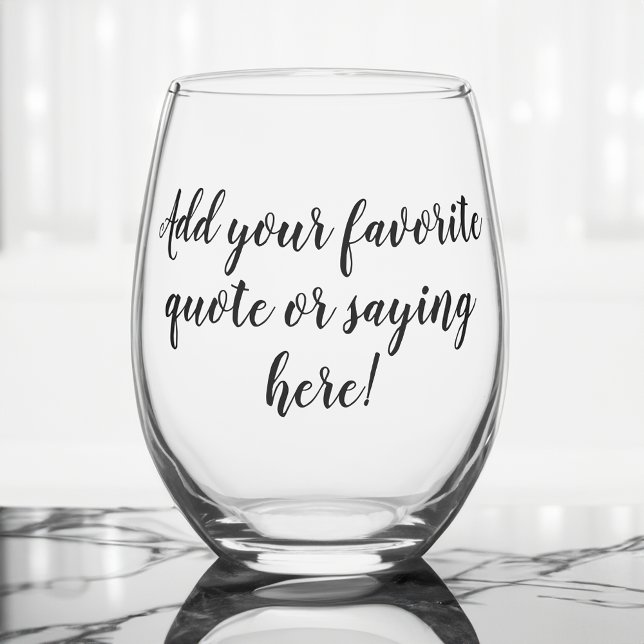 Verre À Vin Sans Pied Citation personnalisée indiquant un script (personalized stemless wine glass)