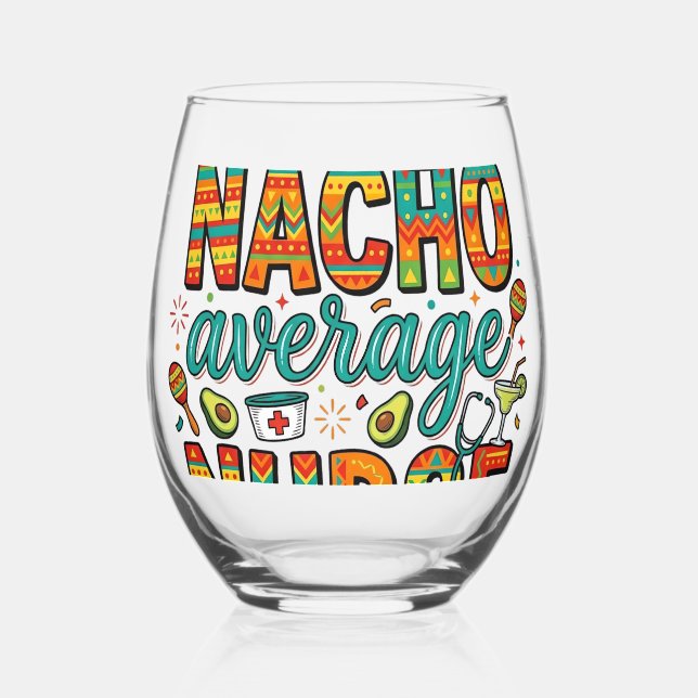 Verre À Vin Sans Pied Conception de chemise vectorielle Nacho Average Nu (Recto)