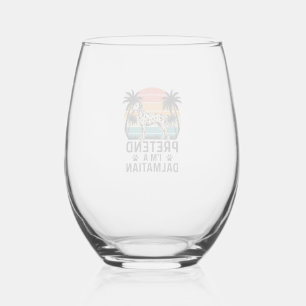 Verre À Vin Sans Pied Fais comme si j'étais un dalmatien vintage