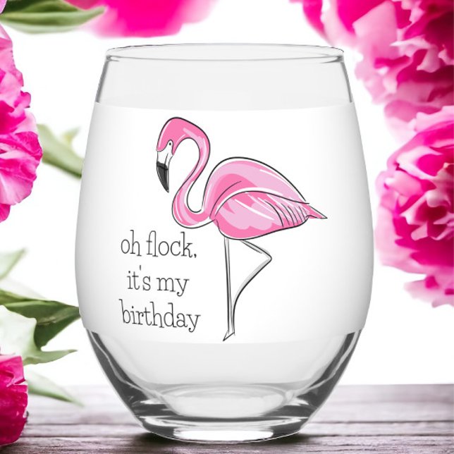 Verre À Vin Sans Pied Flamant rose rose Oh Flock C'est mon Anniversaire  (Créateur téléchargé)