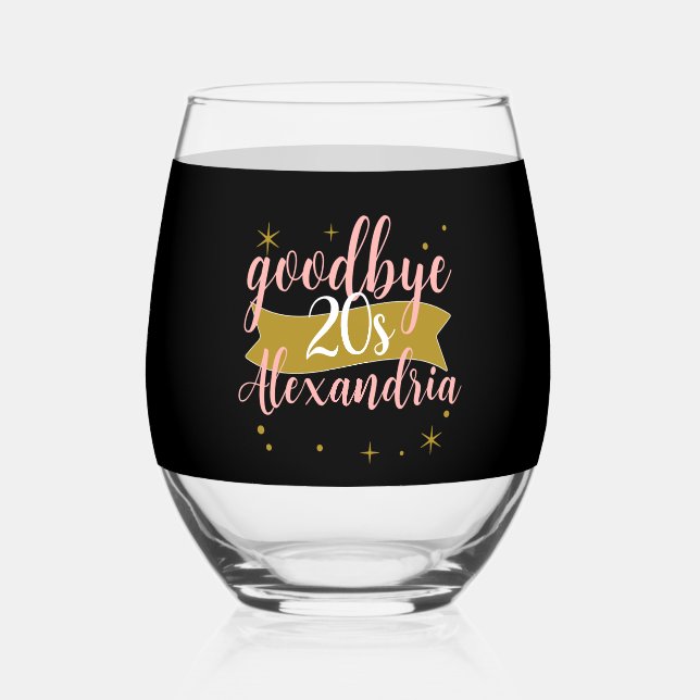 Verre À Vin Sans Pied Goodbye 20s Personalized 30th Birthday Design (Verso)