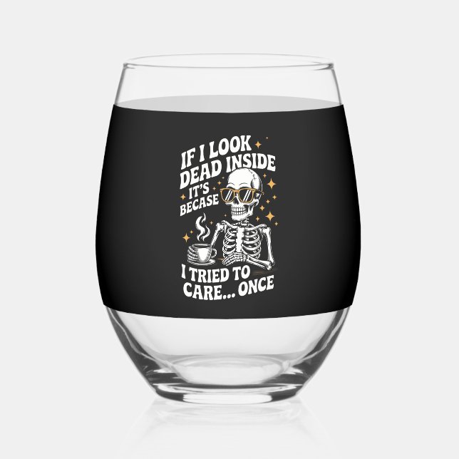 Verre À Vin Sans Pied Halloween Funny Sarcastic Dead Inside (Recto)
