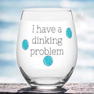 Verre À Vin Sans Pied J'ai un problème de plongée boules de Pickleball .