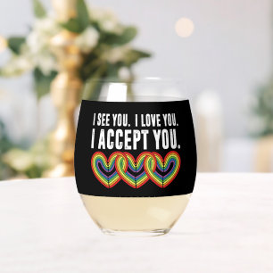Verre À Vin Sans Pied Je te vois je t'aime je t'accepte arc-en-ciel LGBT