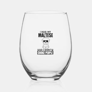 Verre À Vin Sans Pied J'Embrasse Mon Maltais Donc Je Ne Choque Pas Les G
