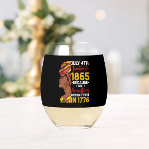 Verre À Vin Sans Pied Juneteenth Parce que mes ancêtres n'étaient pas li