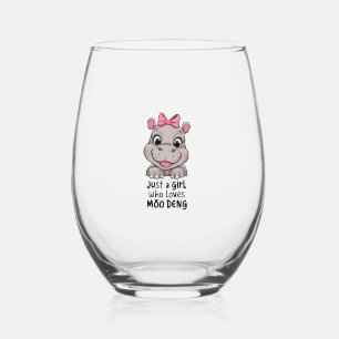 Verre À Vin Sans Pied Juste Une Fille Qui Aime Moo Deng Baby Hippopotame