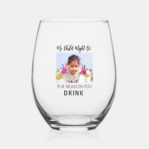 Verre À Vin Sans Pied Ma photo d'enfant pourrait être la raison pour laq