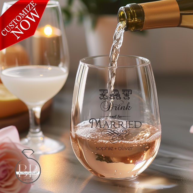Verre À Vin Sans Pied Mangez Boire et être marié Typographie (Easy to Customize )
