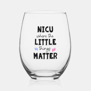 Verre À Vin Sans Pied NICU Nurse Gift NICU Nurse Citation