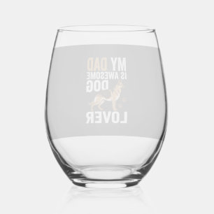 Verre À Vin Sans Pied Papa amateur de chien est formidable