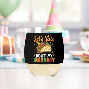 Verre À Vin Sans Pied Parlons Taco De Mon Anniversaire Cinco De Mayo Fêt