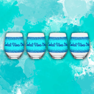 Verre À Vin Sans Pied Parties scintillant Bleue et texte sur les vibes T