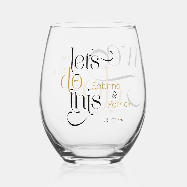 Verre À Vin Sans Pied Plaisanterie de typographie Fun Faisons ça ! Répét (Recto)