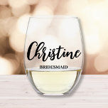 Verre À Vin Sans Pied Proposition de la domestique Script moderne Simple<br><div class="desc">Faites que vos demoiselles d'honneur se sentent plus spéciales avec des verres à vin personnalisés! Ajoutez leurs noms et rôles dans le mariage dans de belles calligraphies ou des styles de script modernes. Ces lunettes sont l'ajout parfait à vos cadeaux de fête de mariée ou votre proposition de femme de...</div>
