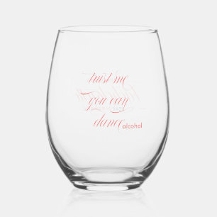 Verre À Vin Sans Pied Rose Confiance, vous pouvez danser Week-end d'ente