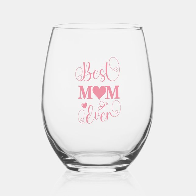 Verre À Vin Sans Pied Script pastel rose pastel "Best Mom Ever" (Recto)