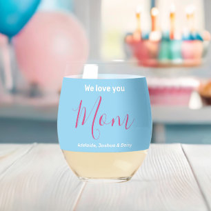 Verre À Vin Sans Pied Sweet Trendy We Love You Maman Stylish Blue Names