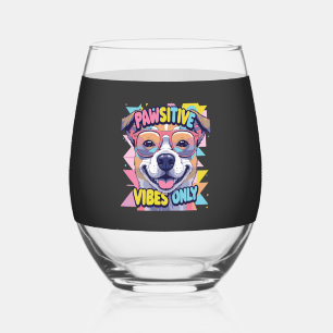 Verre À Vin Sans Pied T-Shirt Chien Drôle Vibes Only � Chien Cool