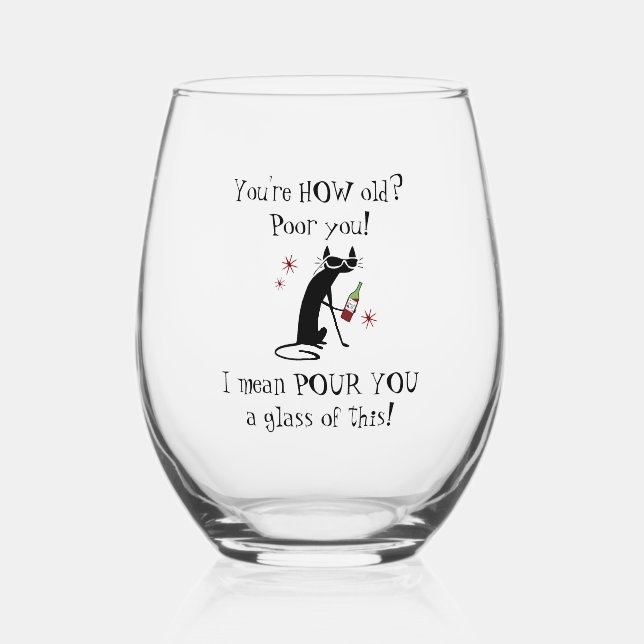 Verre À Vin Sans Pied T'es COMBIEN VIEILLE ? Citation de vin pour vous P (Recto)