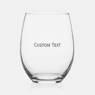 Verre À Vin Sans Pied Texte personnalisé personnalisé