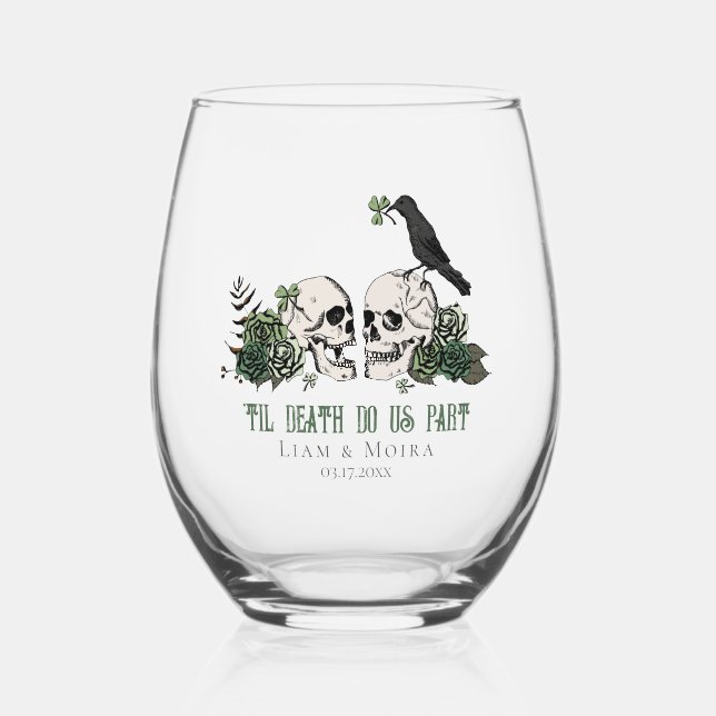 Verre À Vin Sans Pied Til Death Jour de la Saint Patrick gothique Crâne  (Recto)