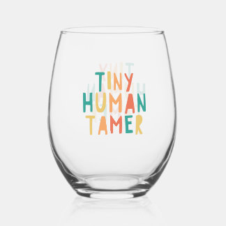Verre À Vin Sans Pied Tiny Human Tamer Wine Glass Funny Gift for Teacher