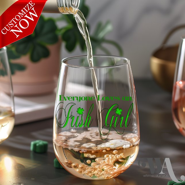 Verre À Vin Sans Pied Tout le monde aime une fille irlandaise (easy to customize )