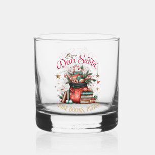 Verre À Whisky Cher Père Noël, Plus de Livres S'il Vous Plaît