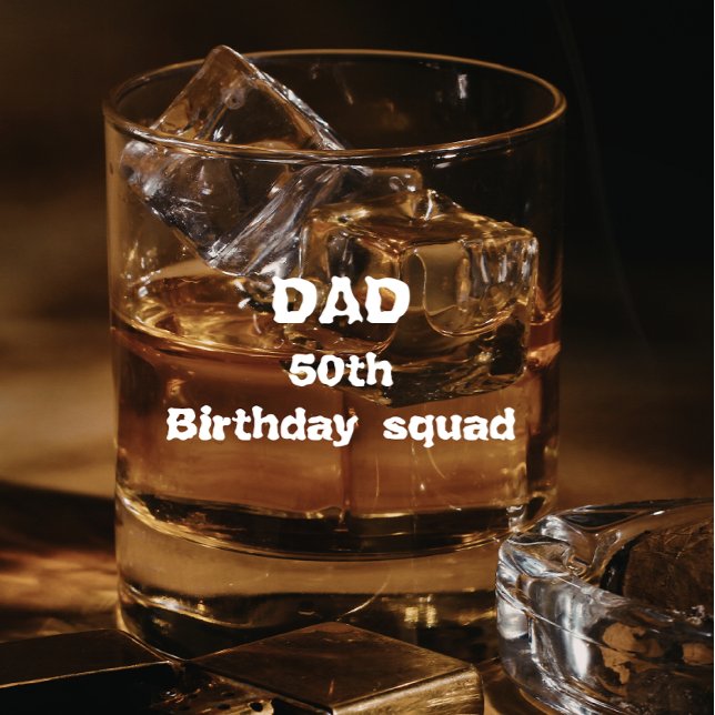 Verre À Whisky Dad Birthday squad Personalized 50th birthday  (Créateur téléchargé)