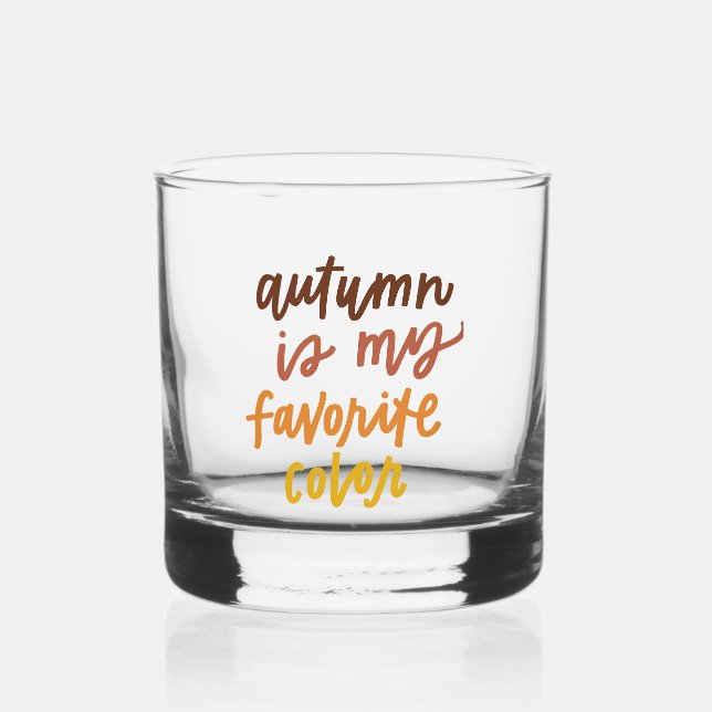Verre À Whisky "L'automne est ma couleur préférée" (Recto)